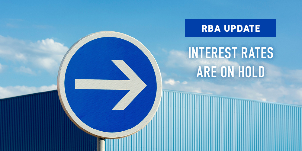 RBA Update – Interest Rates are on Hold